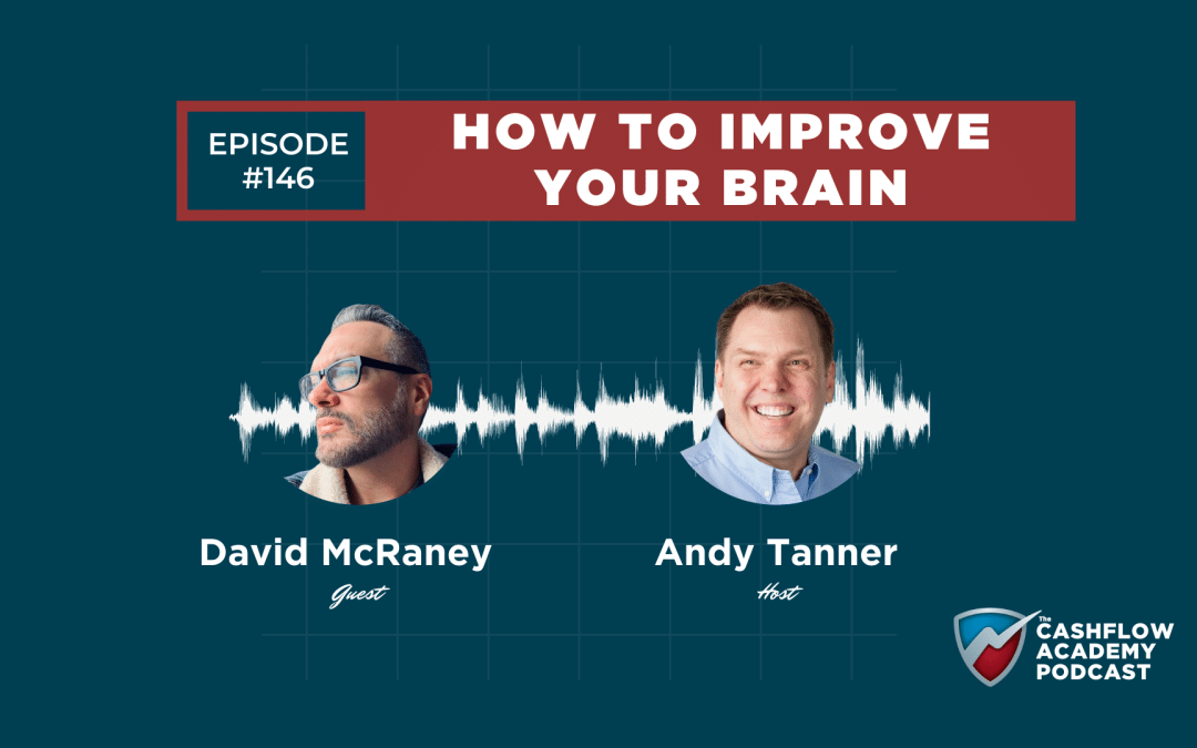 How To Improve Your Brain (Episode 146)