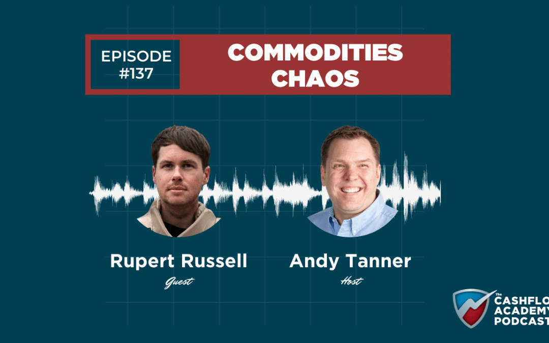 Commodities Crisis (Episode 137)