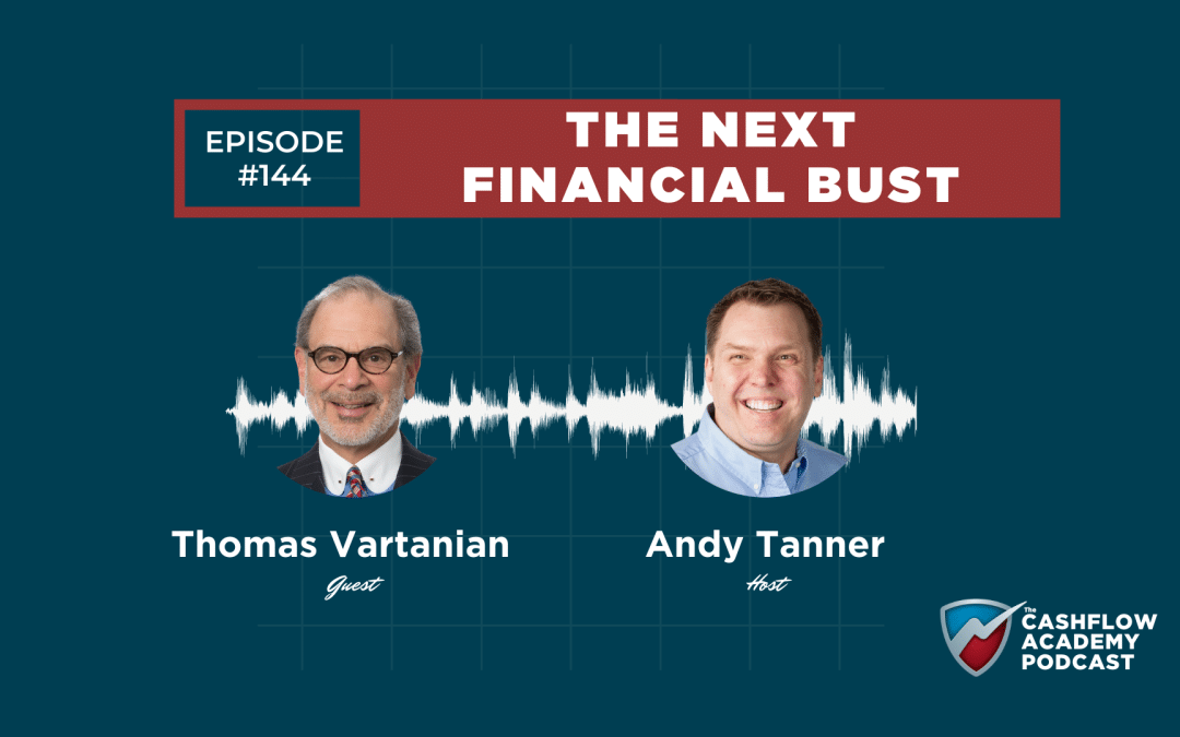 The Next Financial Bust (Ep 144)