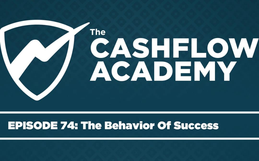 The Behavior Of Success (Episode 74)