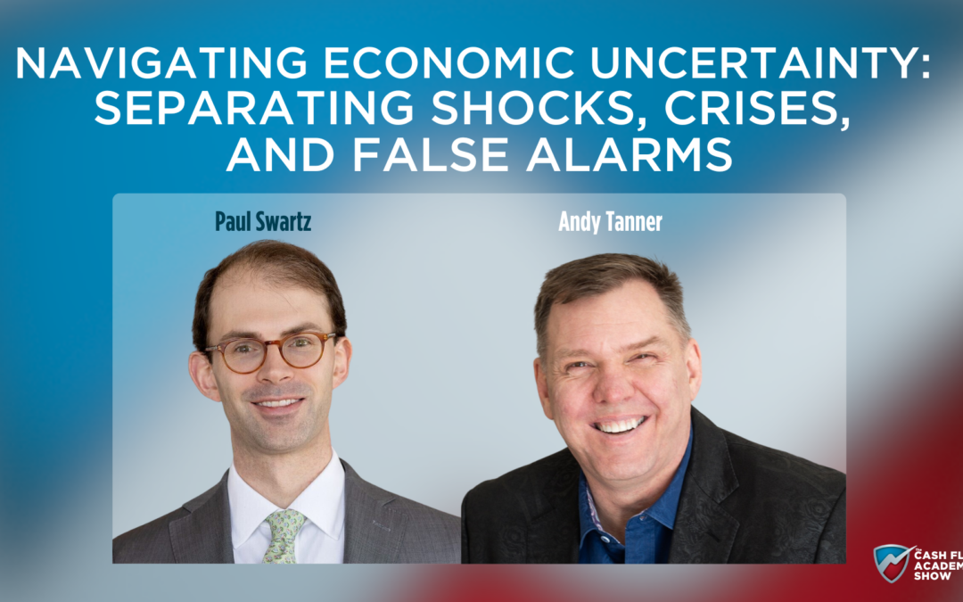 Navigating Economic Uncertainty: Separating Shocks, Crises, and False Alarms