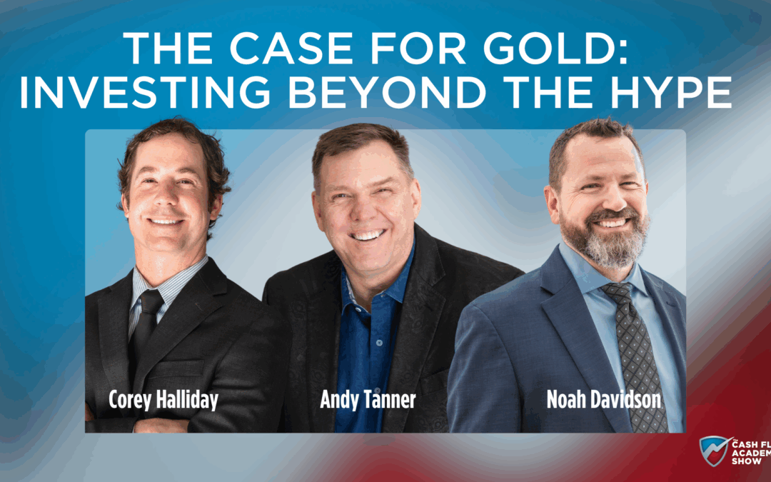 The Case for Gold: Investing Beyond the Hype